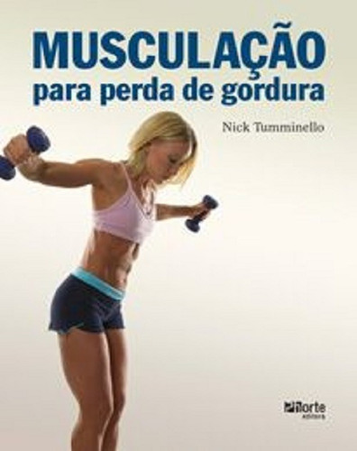 Livro: Musculação Para Perda De Gordura