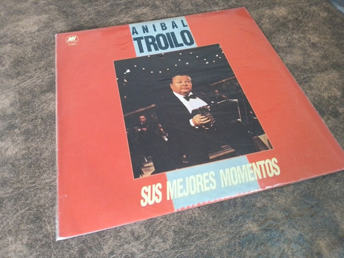 Aníbal Troilo. Sus Mejores Momentos. Disco De Vinilo 