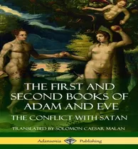 Comprar Libro The First And Second Books Of Adam And Eve: Also Ca...
