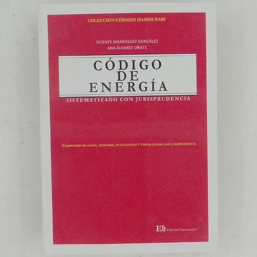 Codigo De Energia Sistematizado Con Jurisprudencia, Vicente 