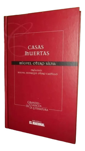 Libro, Casas Muertas De Miguel Otero Silva