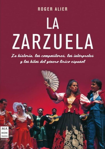 La Zarzuela Con Estuche - Roger Alier