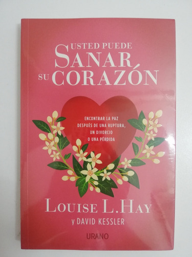 Libro Usted Puede Sanar Su Corazón De Louise L. Hay Original