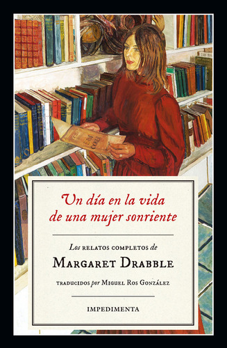 Un Dia En La Vida De Una Mujer Sonriente - Margaret Drabble