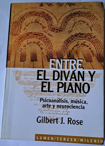 Entre El Diván Y El Piano. Psicoanálisis, Música, Arte Y Neu