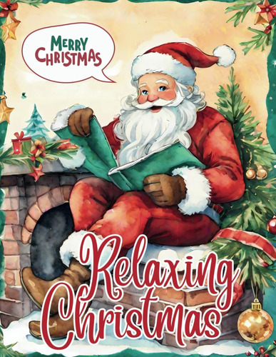 Libro: Relaxing Christmas Coloring Book: A Festive Stress Re