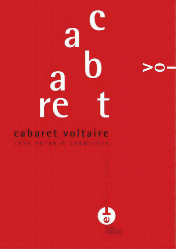 Cabaret Voltaire, De Sarmiento García, José Antonio. Editorial Ediciones De La Universidad De Castilla-la Mancha, Tapa Blanda En Español