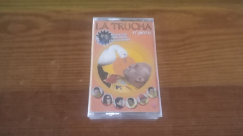 La Trucha  El Ganso  Cassette Nuevosellado 