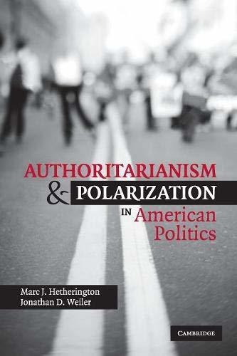 Libro Authoritarianism And Polarization In American Politi