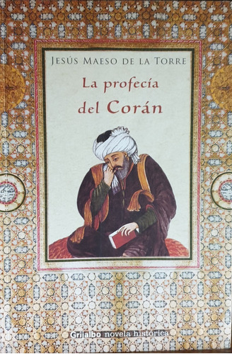 La Profecía Del Corán / De Jesús Maeso De La Torre