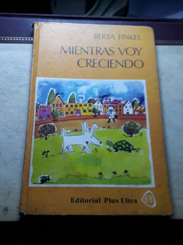 Libro Mientras Voy Creciendo Berta Finkel 