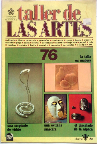 Fascículo Coleccionable Vintage Taller De Las Artes N° 76