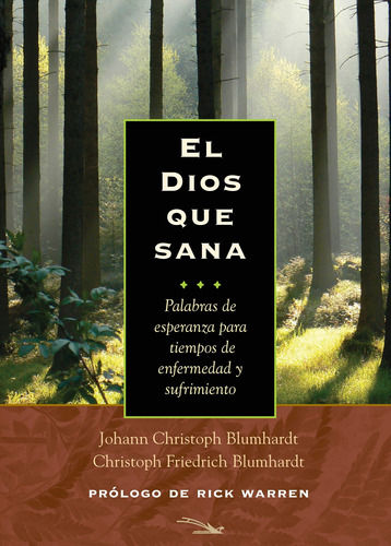 El Dios Que Sana (el Dios Que Cura) (edicion Espanola)