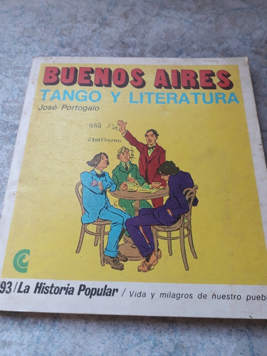 Buenos Aires Tango Y Literatura  / La Historia Popular 93