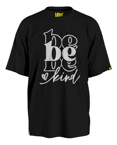 Remera Sé Amable - Be Kind - 100% Algodon - Unisex - Mujer 