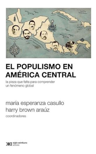Libro Populismo En America Central, El - Casullo, Maria Espe