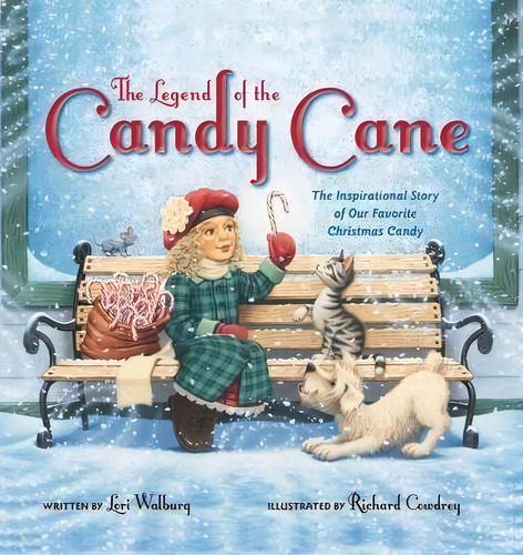 The Legend Of The Candy Cane, De Lori Walburg. Editorial Zondervan En Inglés