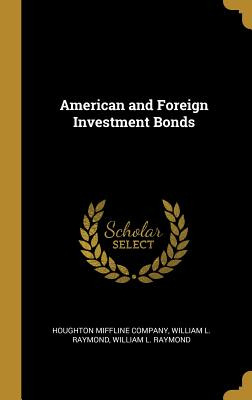 Libro American And Foreign Investment Bonds - Houghton Mi...