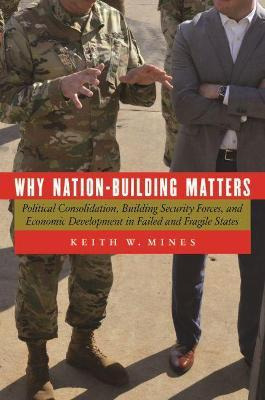 Libro Why Nation-building Matters : Political Consolidati...