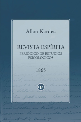 Libro: Revista Espírita 1865: Periódico De Estudios Psicológ