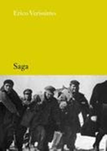 Saga: Saga, De Erico Verissimo. Editora Companhia Das Letras, Capa Mole, Edição 1 Em Português, 2006