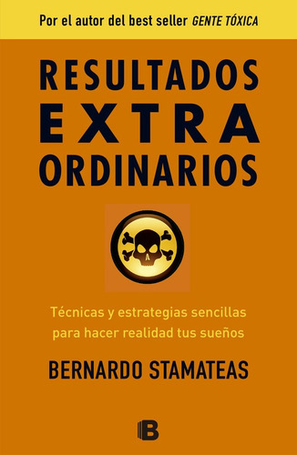 Resultados Extraordinarios - Stamateas, Bernardo  - *