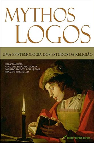 Libro Mythos Logos Uma Epistemologia Dos Estudos Da Religio