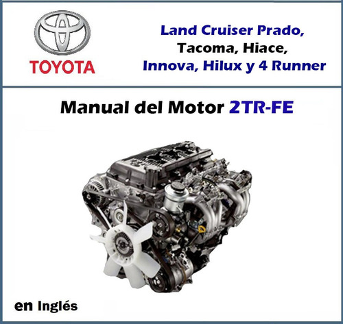 Manual Taller Motor Toyota 2tr Fe 27 L Tacoma Hilux Cuotas Sin Interés