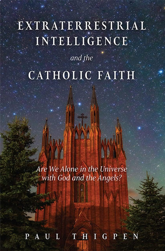 Libro Extraterrestrial Intelligence And The Catholicinglés