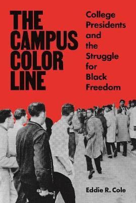 Libro The Campus Color Line : College Presidents And The ...