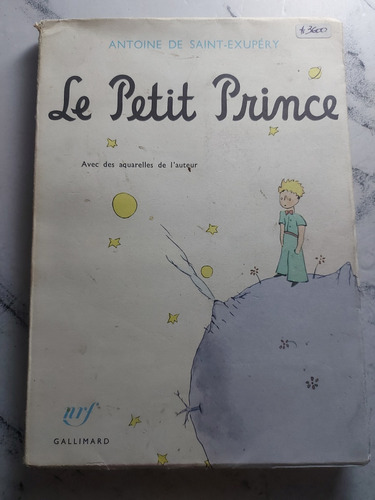 Le Petit Prince. Antoine De Saint-exupéry. Ian 840