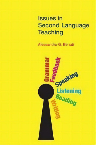 Issues In Second Language Teaching, De Alessandro Benati. Editorial Equinox Publishing Ltd, Tapa Dura En Inglés