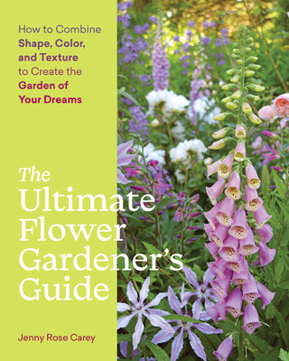 Libro The Ultimate Flower Gardener's Guide: How To Combin...