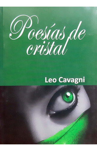 Poesía De Cristal Leo Cavagni Argenta Usado # 