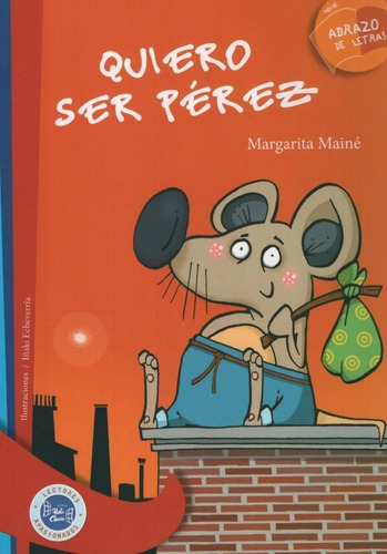 Quiero Ser Perez - Margarita Maine - Abrazo De Letras