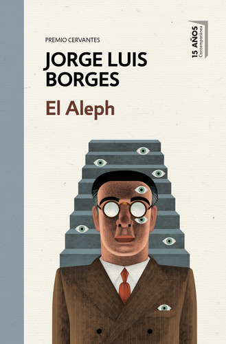 El Aleph (edición conmemorativa), de Borges, Jorge Luis. Contemporánea Editorial Debolsillo, tapa blanda en español, 2019