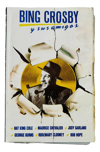 Caseta Original Bing Crosby Y Sus Amigos