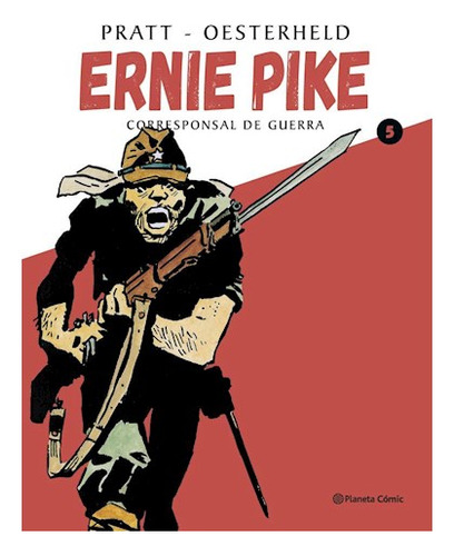Libro Ernie Pike 5 Corresponsal De Guerra De Oesterheld / Pr