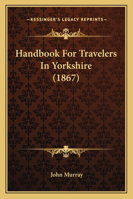 Libro Handbook For Travelers In Yorkshire (1867) - Murray...