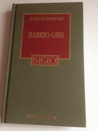 Joaquin Gomez Bas - Barrio Gris (Usado)