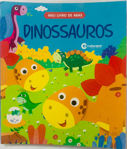 Livro Meu Livro De Abas - Dinossauros: Livro Meu Livro De Abas - Dinossauros, De Culturama. Culturama Editora E Distribuidora Ltda, Capa Capa Comum Em Português, 2023