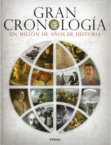 Gran Cronologia Un Millon De Años De Historia (t.d)