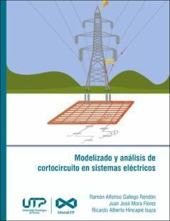 Modelizado Y Análisis De Cortocircuito En Sistemas Eléctr