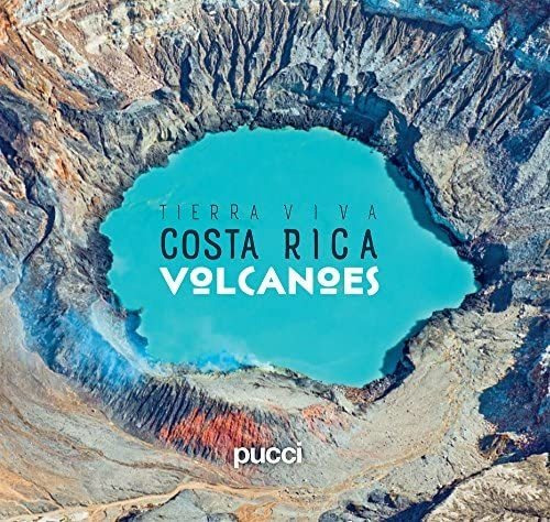 Libro: Volcanes De Costa Rica (edición En Español)