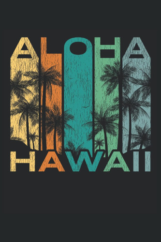 Libro: Aloha Hawaii - Taccuino Per Surfista: Taccuino Din A5