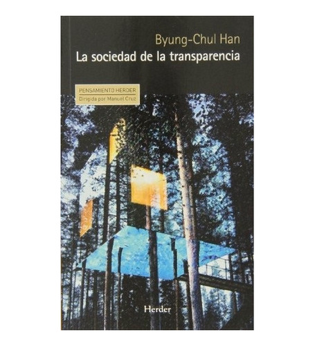 Sociedad De La Transparencia - Byung-chul  Han