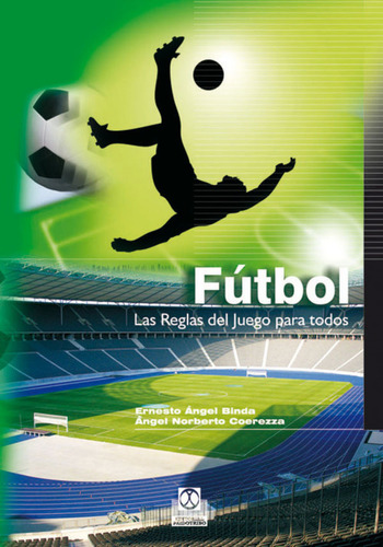 Libro Fútbol Las Reglas Del Juego Para Todos De Binda Ernest