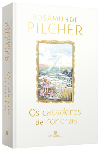 Os Catadores De Conchas - Nova Edição: Não Aplica, De : Rosamunde Pilcher. Série Não Aplica, Vol. Não Aplica. Editora Bertrand Brasil, Capa Mole, Edição Não Aplica Em Português, 2021