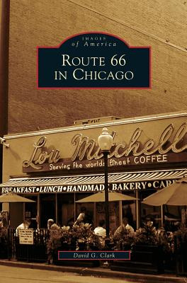 Libro Route 66 In Chicago - Clark, David G.