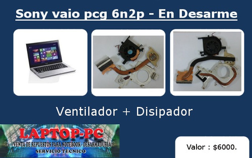 Ventilador Y Disipador Sony Vaio Pcg 6n2p